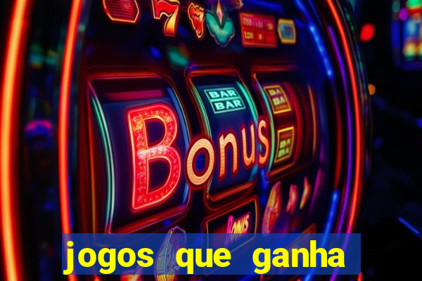 jogos que ganha dinheiro sem pagar